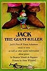 Jack the Giant-Killer: Jack's First and Finest Adventure