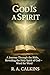 God Is a Spirit: A Journey ...
