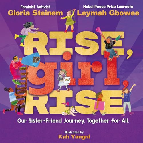 Rise, Girl, Rise: Our Sister-Friend Journey. Together for All. (Hardcover)