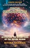 Homo NeuroDivinus: The Evolution Of Human Superintelligence