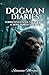 Dogman Diaries: Terrifying ...