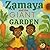 Zamaya and the Giant Garden