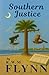 Southern Justice by R. W. M. Flynn