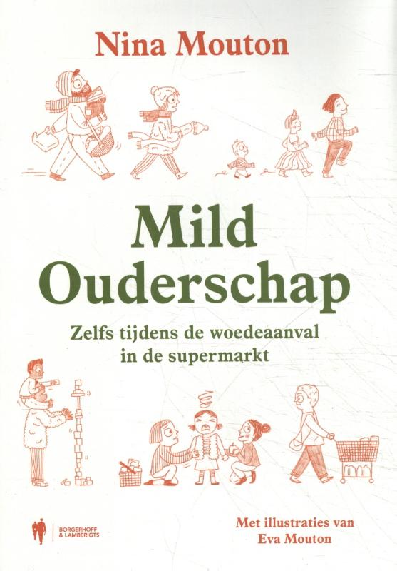 Mild Ouderschap (Paperback)