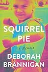 Squirrel Pie: A M...