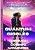 QUANTUM GIGGLES LAUGHING THROUGH COSMIC WONDERS: Adventures in Quantum Humour