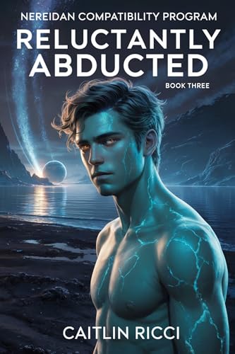 Reluctantly Abducted (Nereidan Compatibility Program #3)