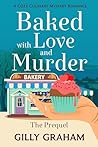 Baked with Love and Murder by Gilly Graham