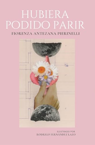 HUBIERA PODIDO PARIR (Spanish Edition)