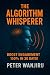 The Algorithms Whisperer:: ...