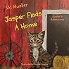 Jasper Finds A Home (Jasper's Adventures Book 1)
