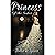 PRINCESS OF THE INDIES: A T...