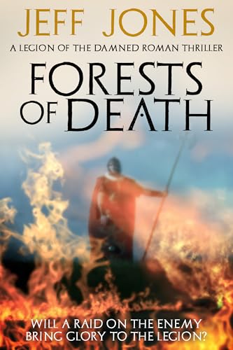 Forests of Death (Legion of the Damned #2)