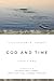 God and Time: Four Views (S...