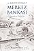 Merkez Bankası by Mahfi Eğilmez