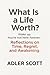 What Is a Life Worth?: Wake...