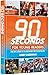 90 Seconds for Young Reader...