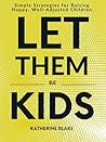 Let Them Be Kids ...