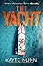 The Yacht by Kayte Nunn