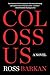 Colossus by Ross Barkan