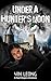 Under a Hunter's Moon: A Mo...