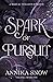 Spark of Pursuit (Veilfall,...