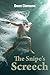 The Snipe's Screech by Dean Clemons