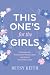This One's for the Girls: E...