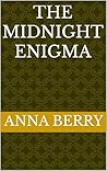 The Midnight Enigma