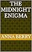 The Midnight Enigma