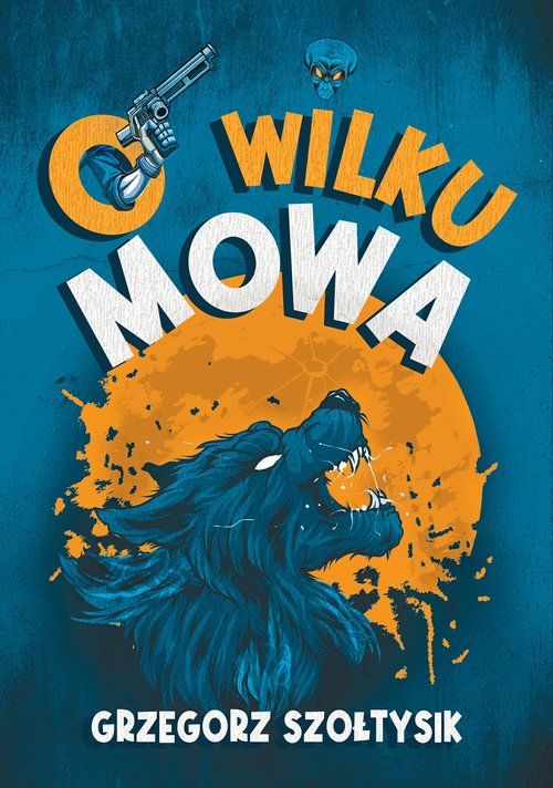 O wilku mowa (Paperback)