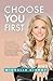 Choose You First by Michelle Bishop