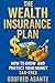 The Wealth Insurance Plan: ...