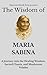 The Wisdom of Maria Sabina:...