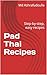 Pad Thai Recipes : Step-by-...