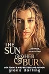 The Sun & Her Burn by Giana Darling