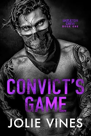Convict's Game (Skeleton Crew, #1)