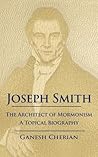 Joseph Smith: The...