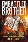 Embattled Brother by Lindy Bell