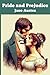 Pride and Prejudice: Illustrated Classic