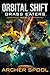 Orbital Shift: A Military Sci-Fi Series (Grass Eaters Book 2)