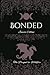 Bonded: The Prequel to Wildfire