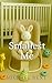 Smallest Me: A TBDL story