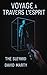 Voyage de l'esprit (Voyage ...