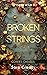 Broken Strings: Cordes cassées (Wynter Wild, édition française t. 9) (French Edition)