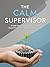 The Calm Supervisor: Simple...