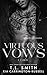 Virtuous Vows - La virtù (Lethal Vows serie) (Italian Edition)