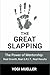 The Great Slapping: The Pow...