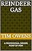 REINDEER GAS by Tim Owens