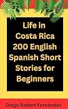 Life in Costa Ric...